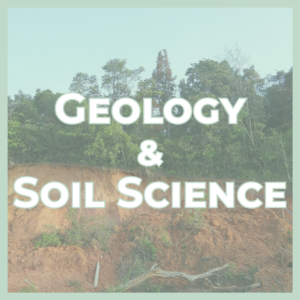 Title image: Geology and Soil Science over a natural landscape with exposed soil and trees in the background.