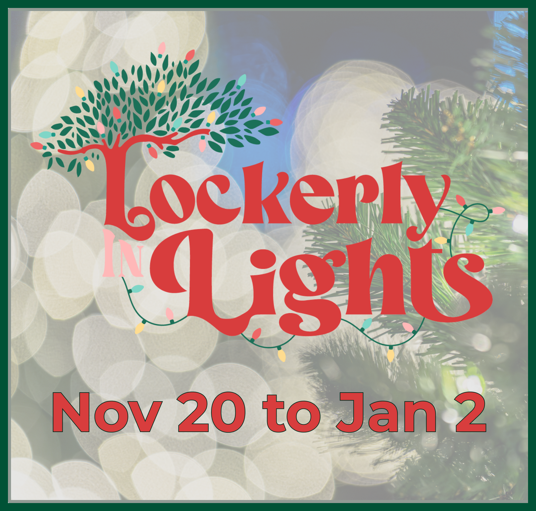 Decorative poster that says 'Lockerly in Lights 2026' with a stylized tree and colorful string lights against a dark background.